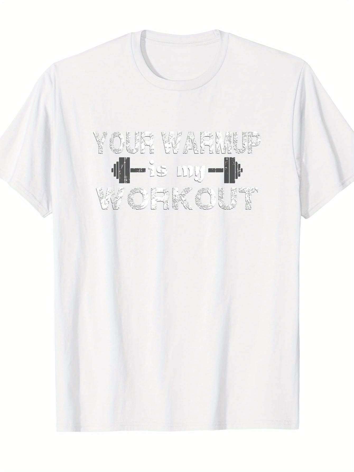 Men's Graphic T-Shirt Your Warmup Is My Workout Metallic Barbell Surrounded By Motivational Slogan Workout Shirt