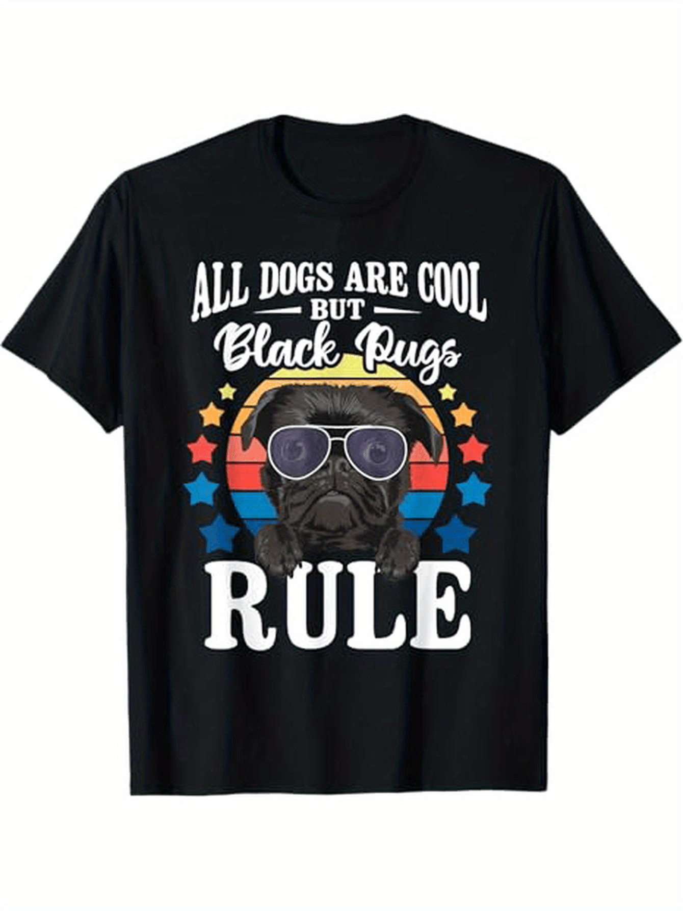 Men's Graphic T-Shirt All Dogs Are Cool But Black Pugs Rule Retro Glasses Stars Black Pug