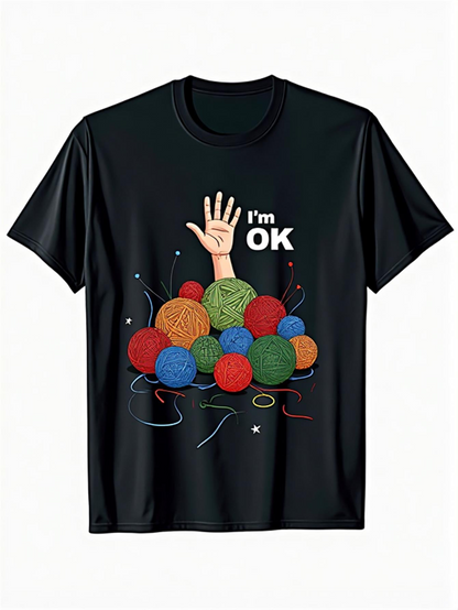 Men's Graphic T-Shirt Im OK Raised Hand With Colorful Yarn Balls Tangle