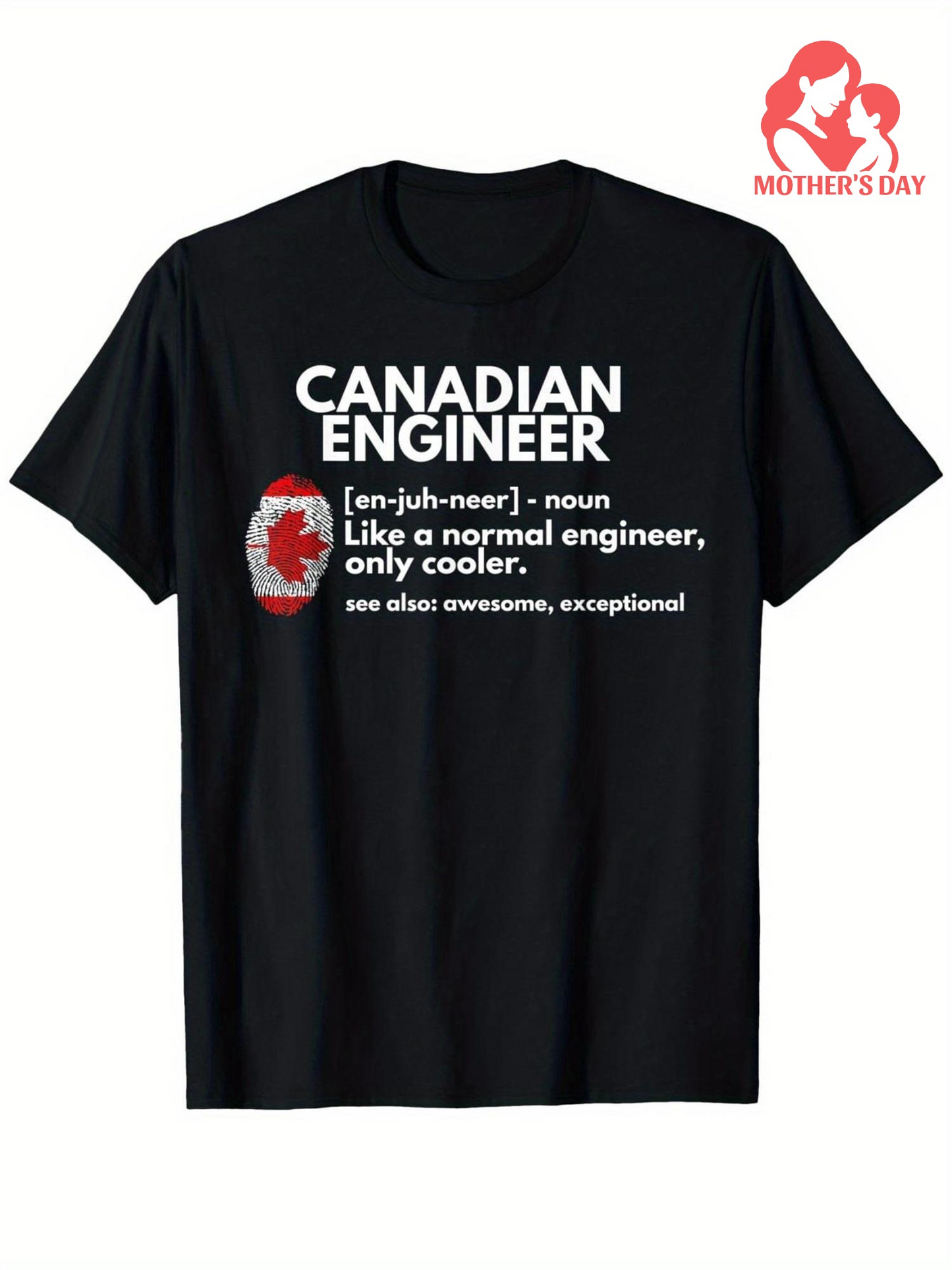 Men's Graphic T-Shirt Canadian Engineer Funny Slogan Definition With Maple Leaf