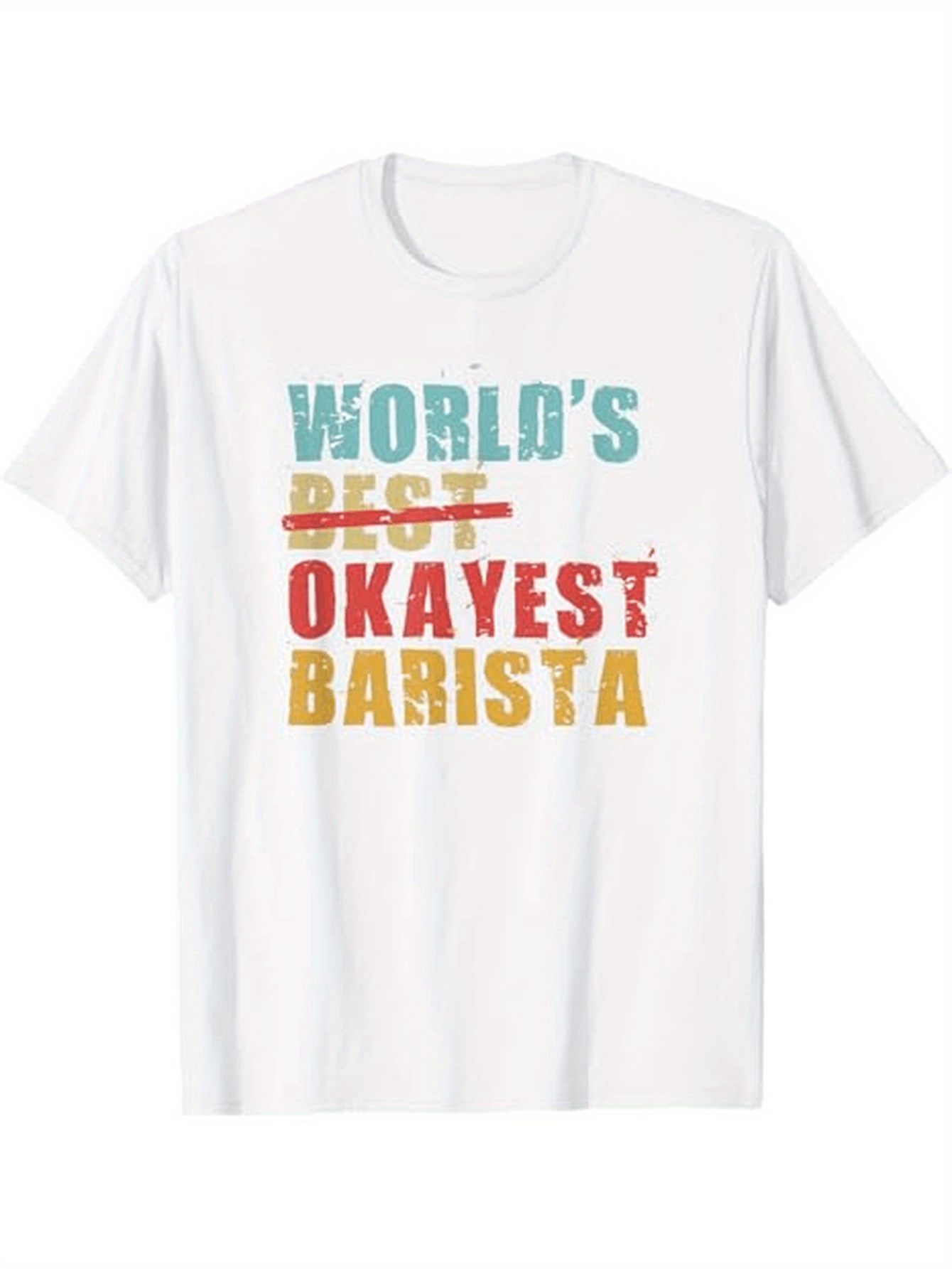 Men's Graphic T-Shirt Worlds Okayest Barista With Bold Stacked Colorful Block Letters T Shirt
