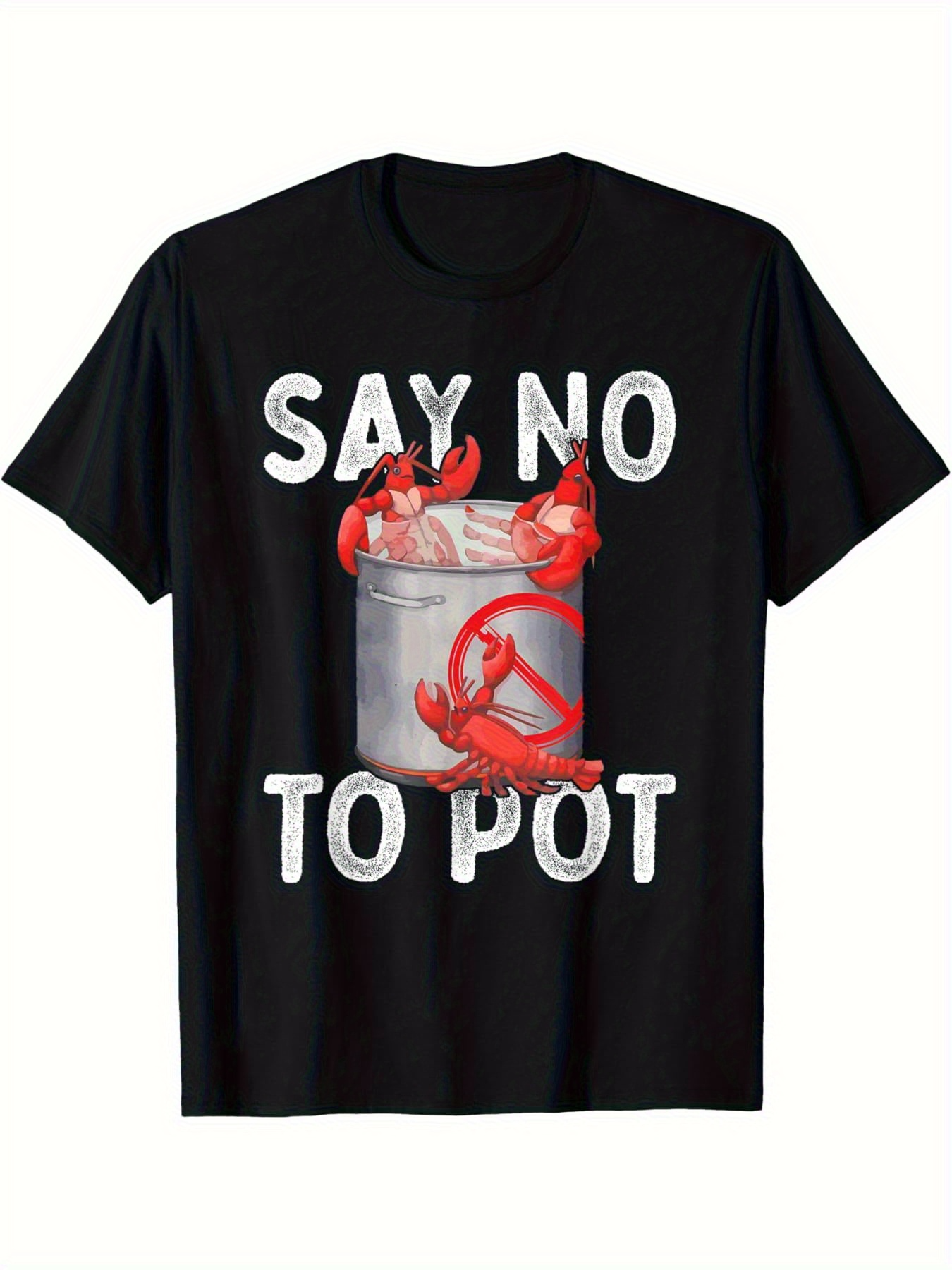 Men's Graphic T-Shirt Say No To Pot Red Crabs Crawling Around Silver Cooking Pot