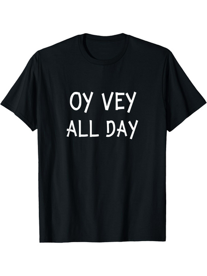 Men's Graphic T-Shirt Oy Vey All Day Playful Lettering On Classic Cotton Shirt