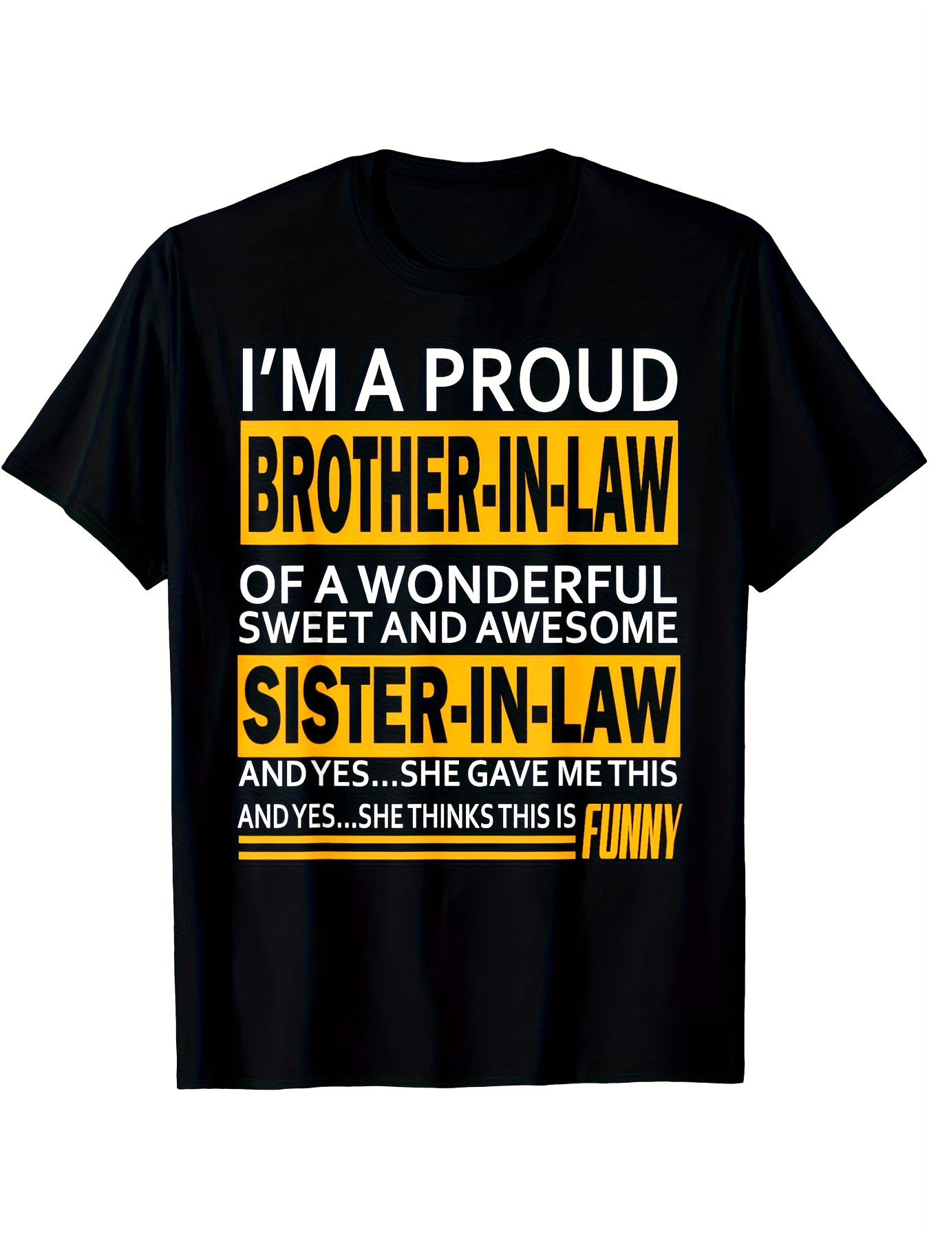 Men's Graphic T-Shirt Proud Statement Bright Yellow Funny Quote Brother In Law T Shirt