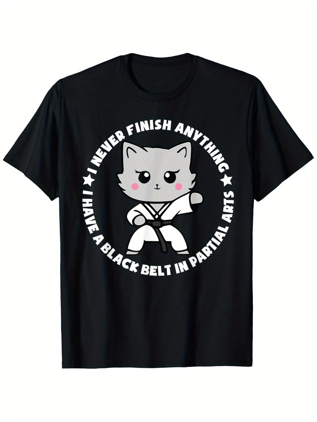 Men's Graphic T-Shirt I Never Finish Anything Karate Cat With Black Belt In Martial Arts