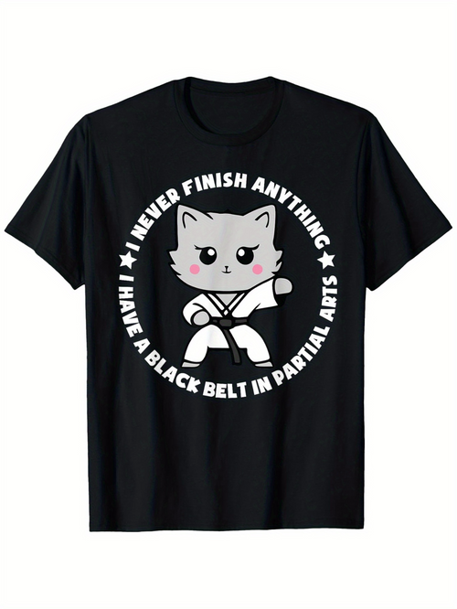 Men's Graphic T-Shirt I Never Finish Anything Karate Cat With Black Belt In Martial Arts