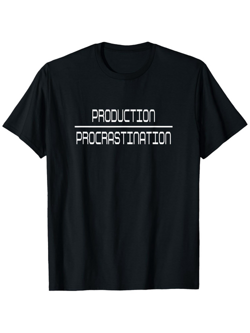 Men's Graphic T-Shirt Production Versus Procrastination Minimalist White Text Black Shirt