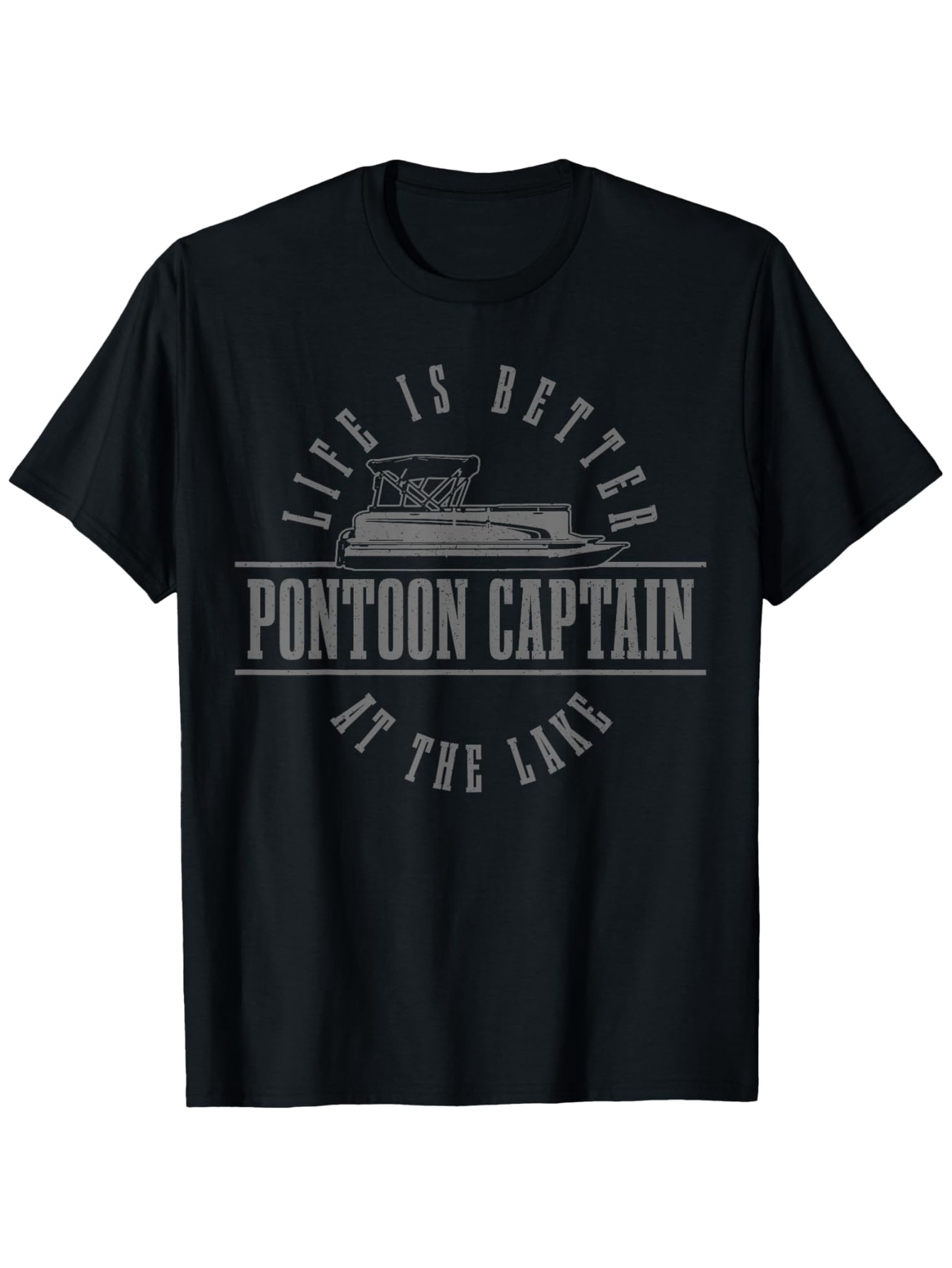 Men's Graphic T-Shirt Life Is Better At The Lake With Pontoon Captain Boat