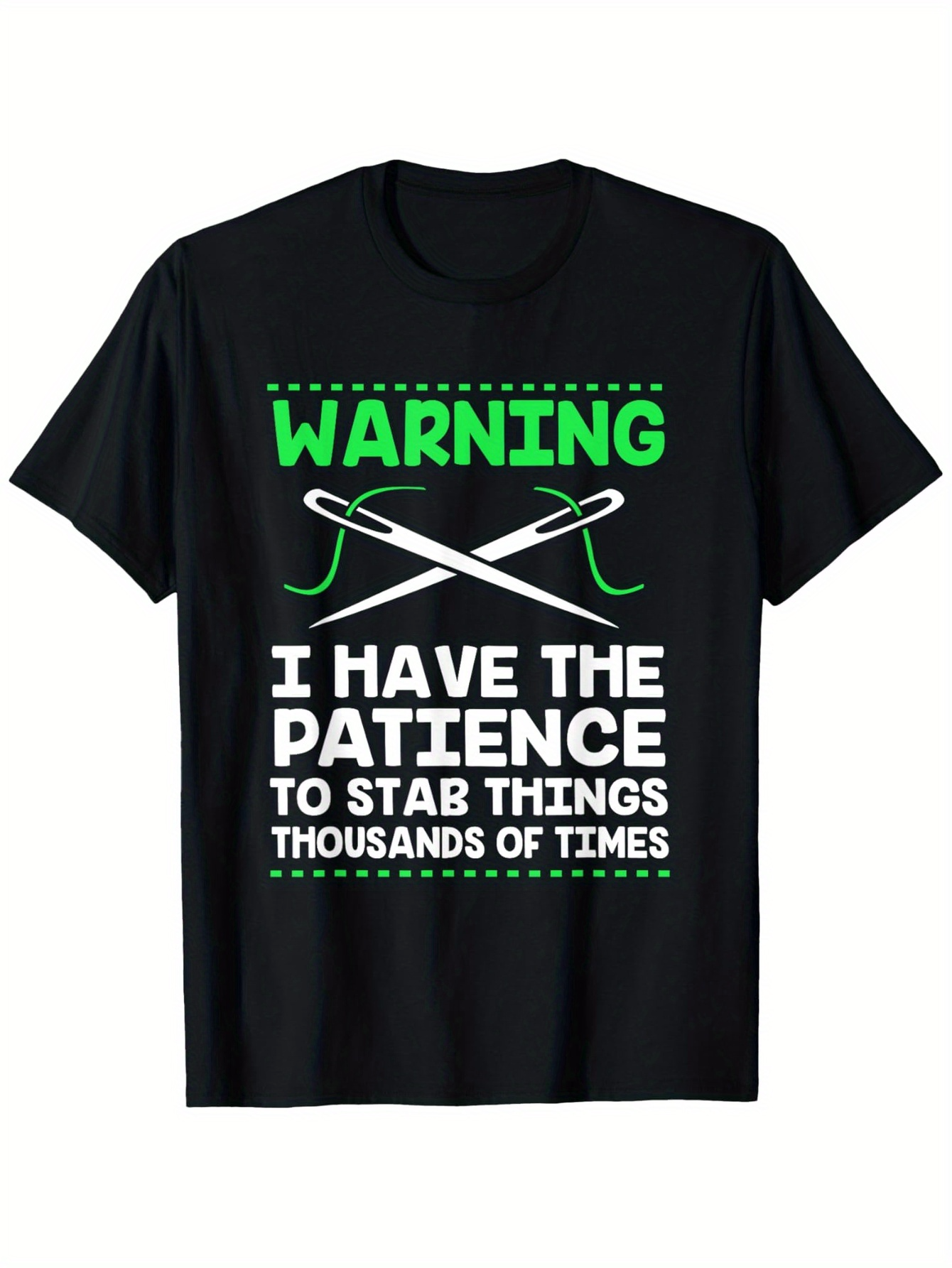 Men's Graphic T-Shirt Warning With Green Letters Two Sewing Needles Thread And Bold Statement Patience T Shirt