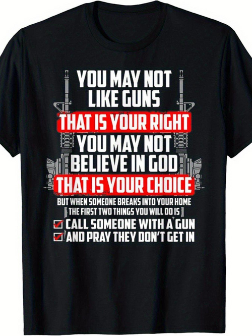 Men's Graphic T-Shirt You May Not Like Guns With Red Bold Text Among Rifle Graphics Black T Shirt