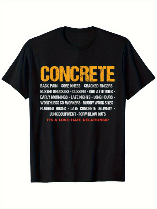 Men's Graphic T-Shirt Concrete Work Risks And Honest Labor Story T Shirt