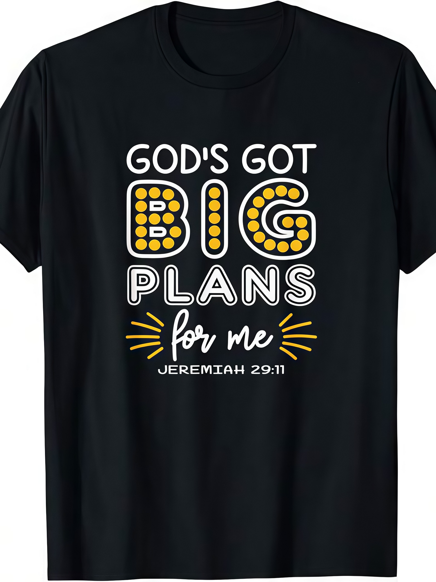 Men's Graphic T-Shirt Gods Got Big Plans For Me With Bold Letters And Whimsical Yellow Accents T Shirt