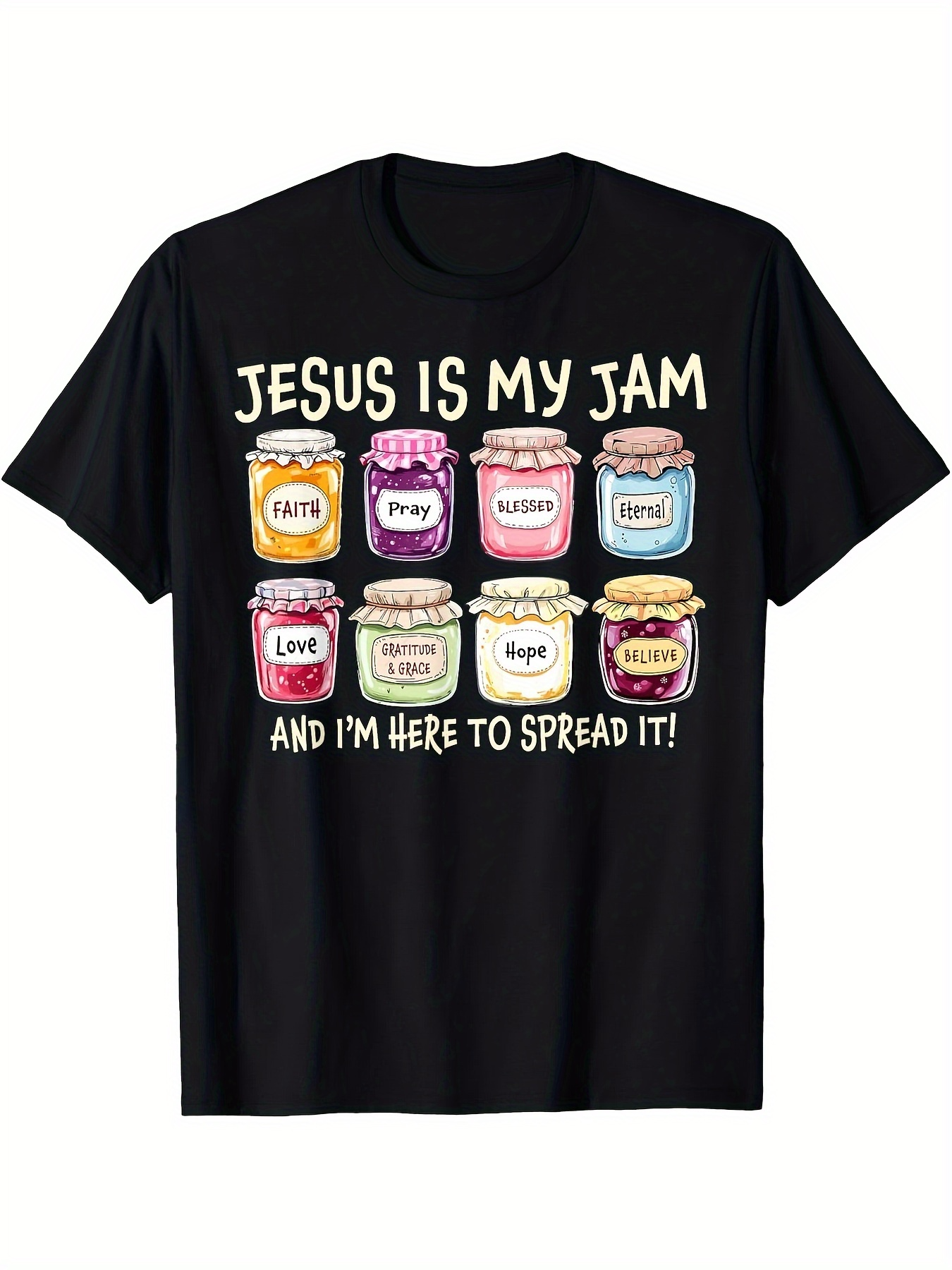 Men's Graphic T-Shirt Jesus Is My Jam Colorful Fruit Jam Jars With Positive Words And Playful Hand Lettering