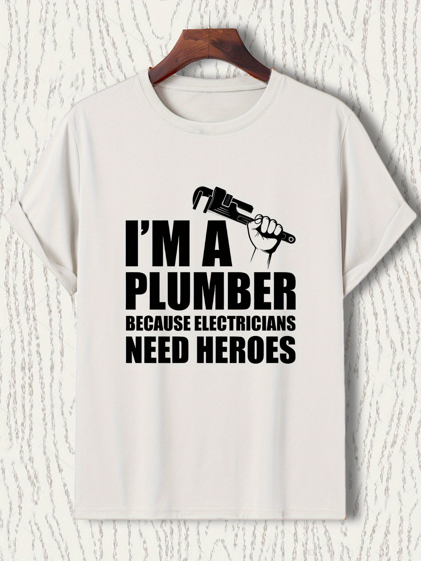 Men's Graphic T-Shirt Im A Plumber Bold Hand Holding Wrench Graphic Plumber Shirt