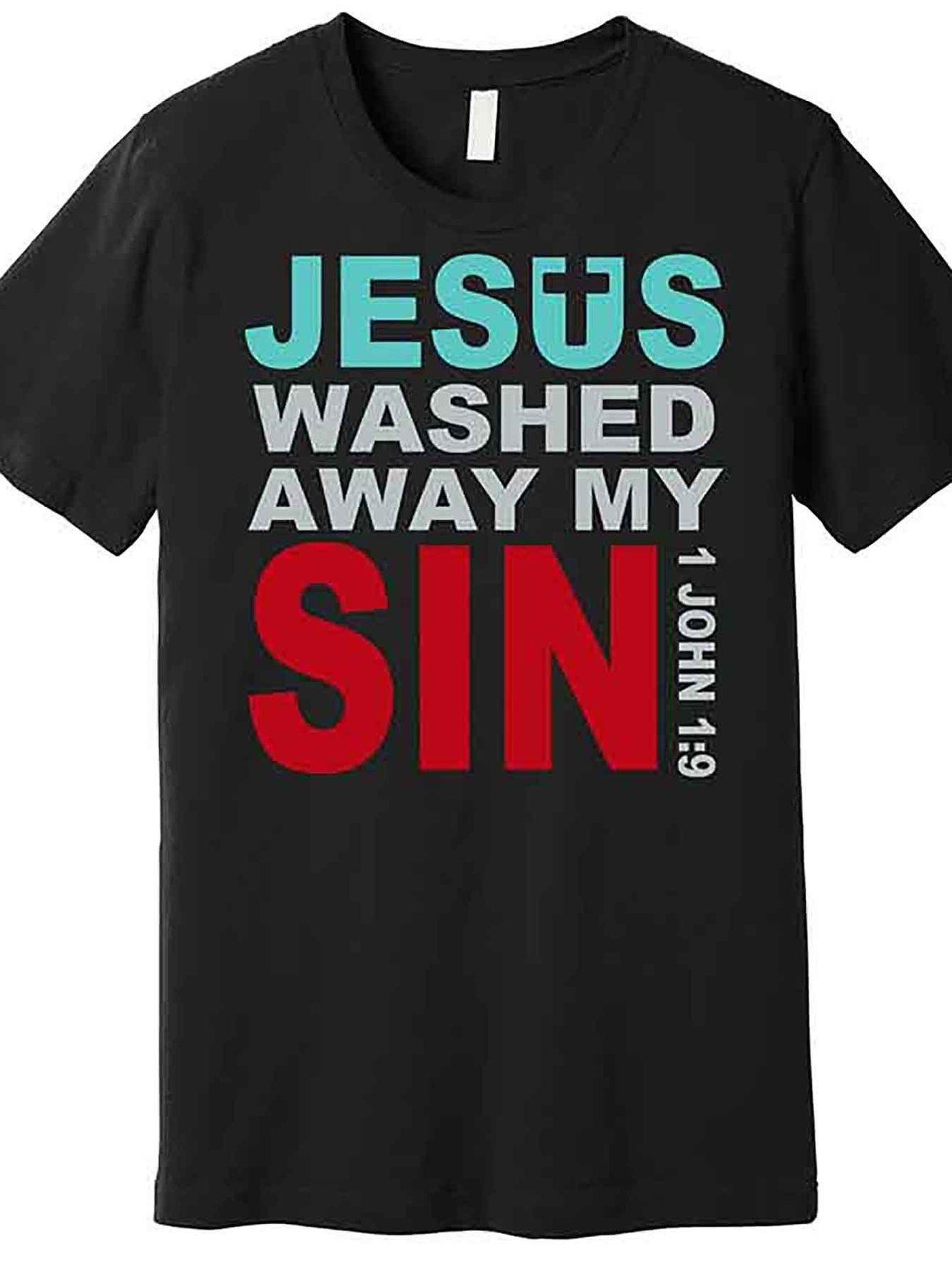 Men's Graphic T-Shirt Jesus Washed Away My Sin Bold Inspirational Text Design