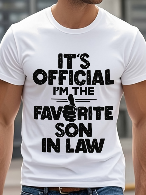 Men's Graphic T-Shirt Its Official Im The Favorite Son In Law Bold Statement Text With Thumbs Up Hand Icon