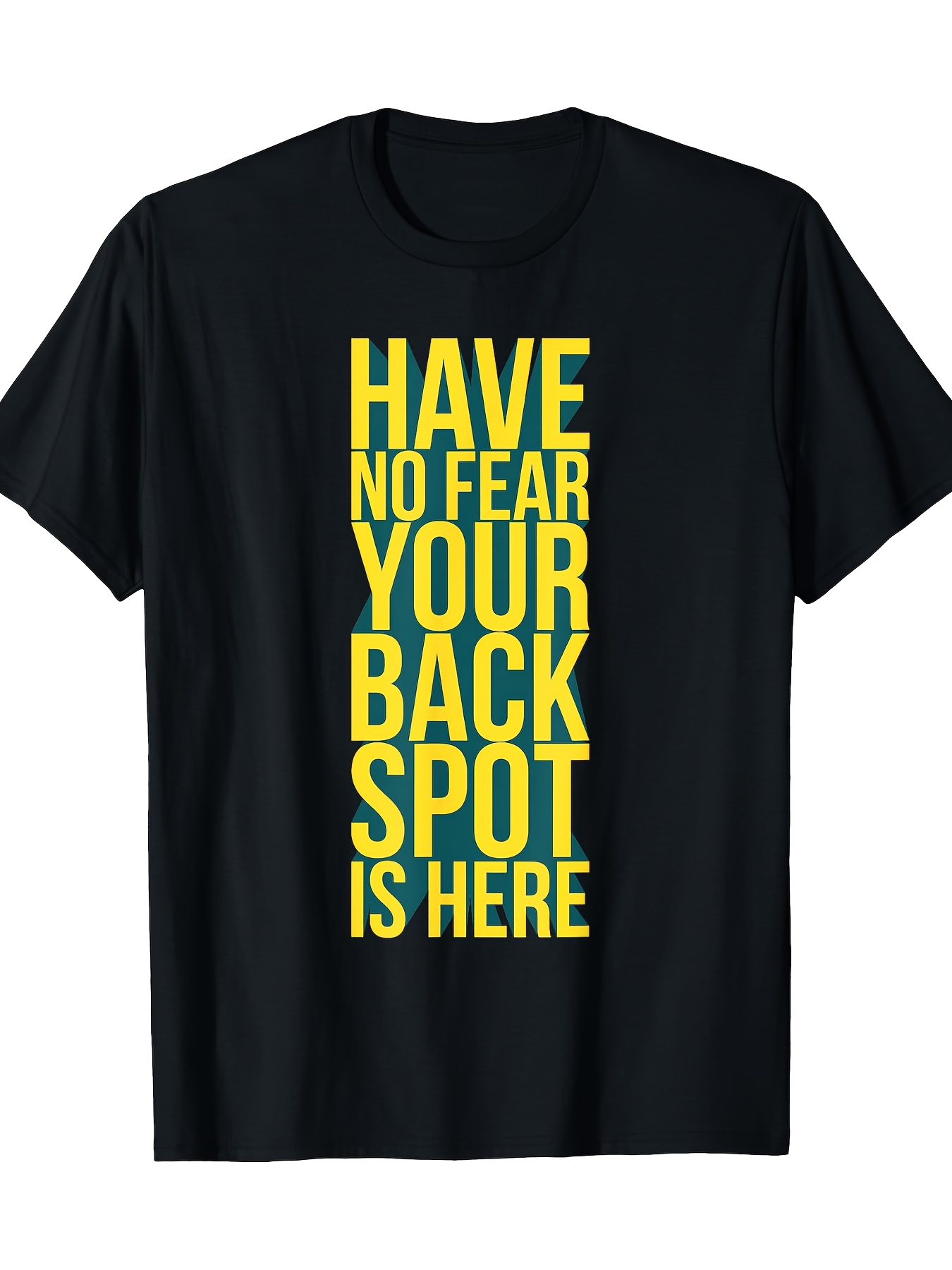 Men's Graphic T-Shirt Have No Fear Bold Yellow Vertical Letters With Motivational Words T Shirt