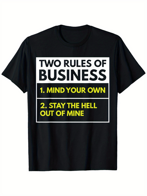 Men's Graphic T-Shirt Two Rules Of Business Lettering With Yellow Highlights On A Black Shirt