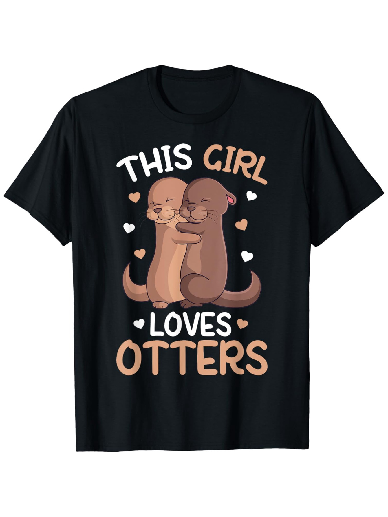 Men's Graphic T-Shirt This Girl Loves Otters Surrounded By Hearts With Hugging Playful Otter Illustration