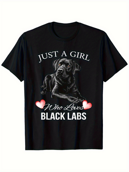 Men's Graphic T-Shirt Just A Girl Who Loves Black Labs Surrounded By Pink Hearts And Loyal Dog