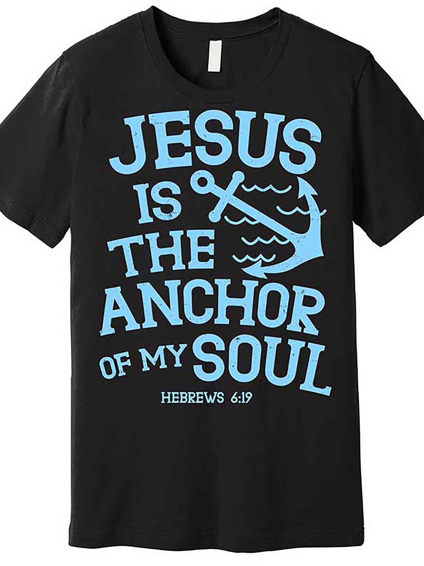 Men's Graphic T-Shirt Jesus Is The Anchor Of My Soul With Waves And Blue Anchor