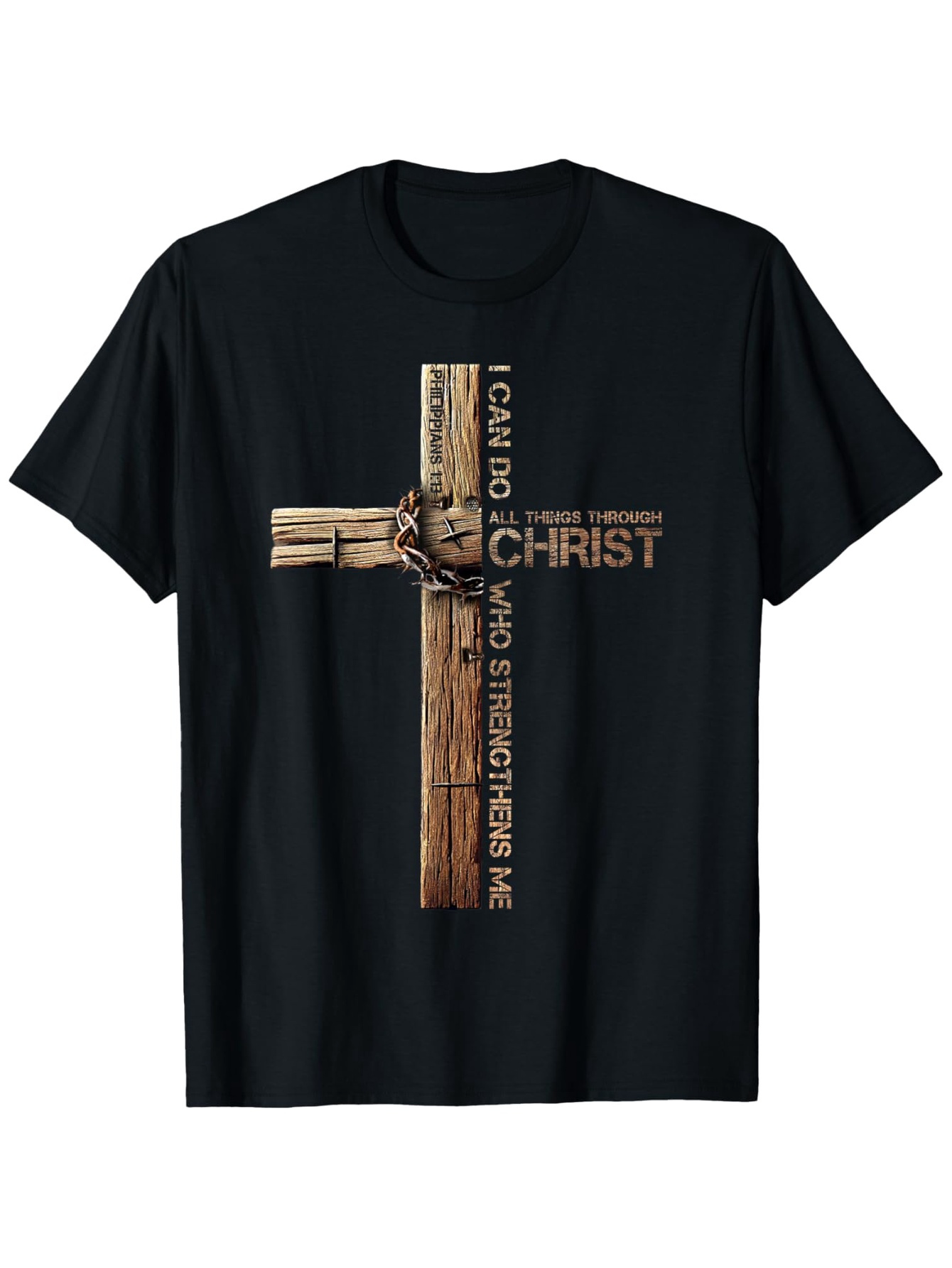 Men's Graphic T-Shirt I Can Do All Things Through Christ Wooden Cross Illustration Surrounded By Thorns