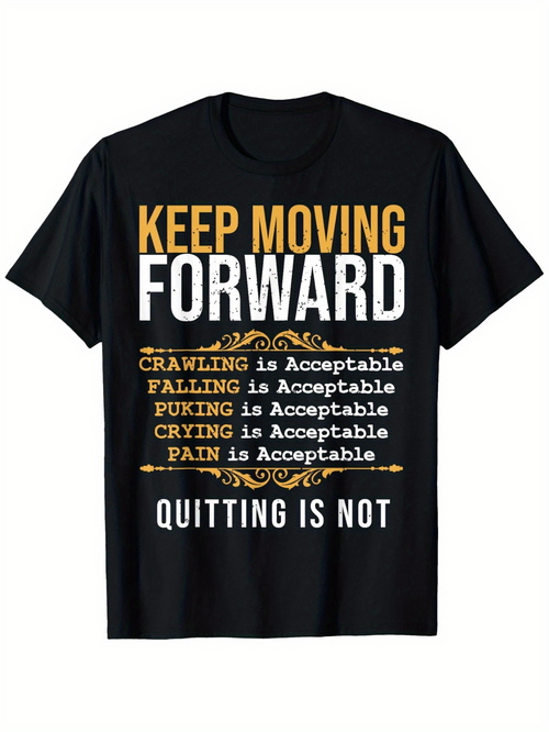 Men's Graphic T-Shirt Keep Moving Forward Motivational Words In Bold Block Lettering T Shirt