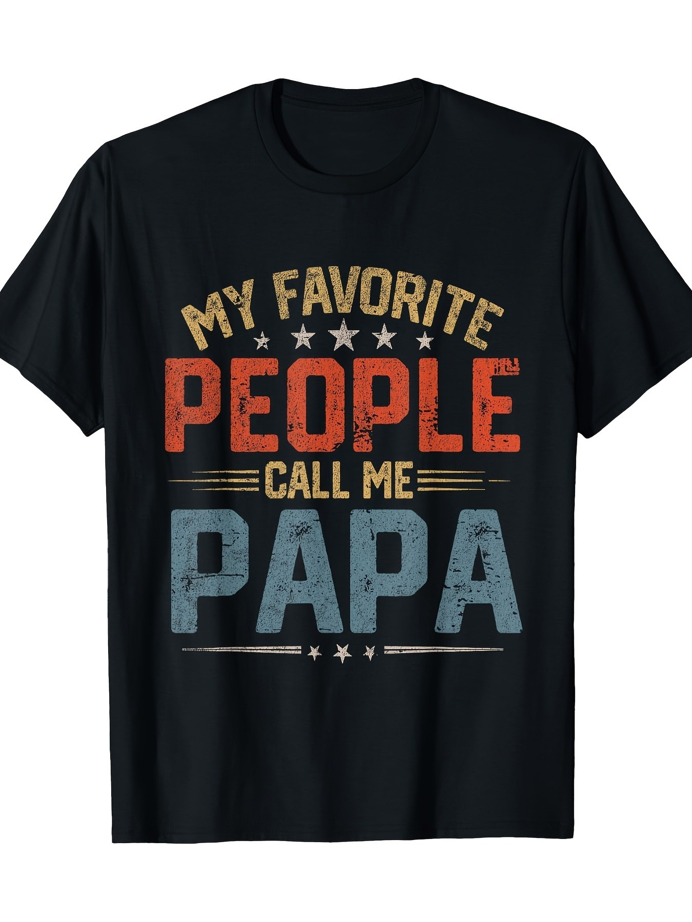 Men's Graphic T-Shirt My Favorite People Call Me Papa Retro Typography T Shirt