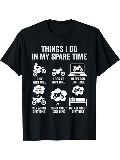 Men's Graphic T-Shirt Things I Do In My Spare Time With Dirt Bike Illustration Motif