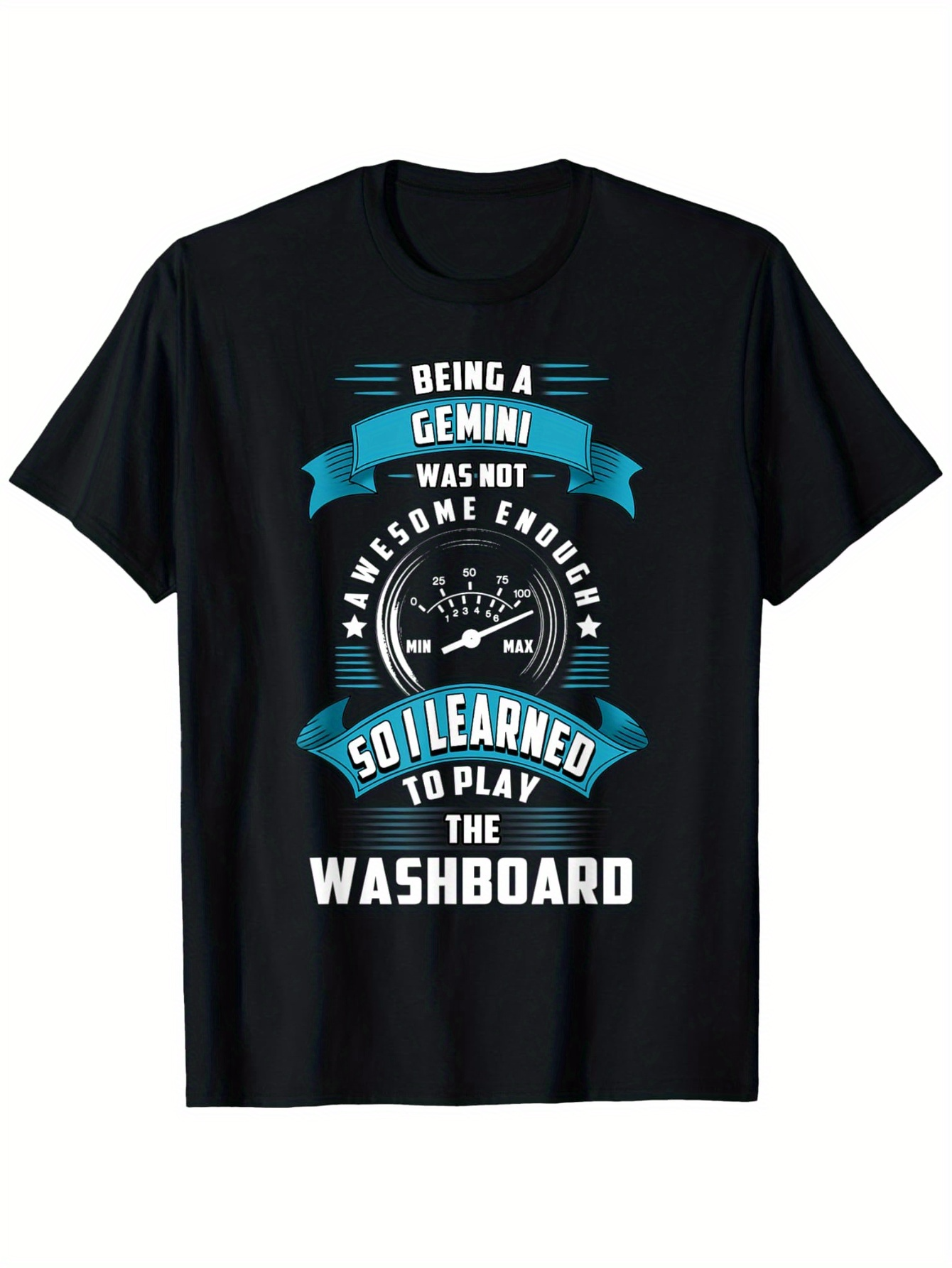 Men's Graphic T-Shirt Being A Gemini So I Learned To Play The Washboard With Crown Emblem And Decorative Banners