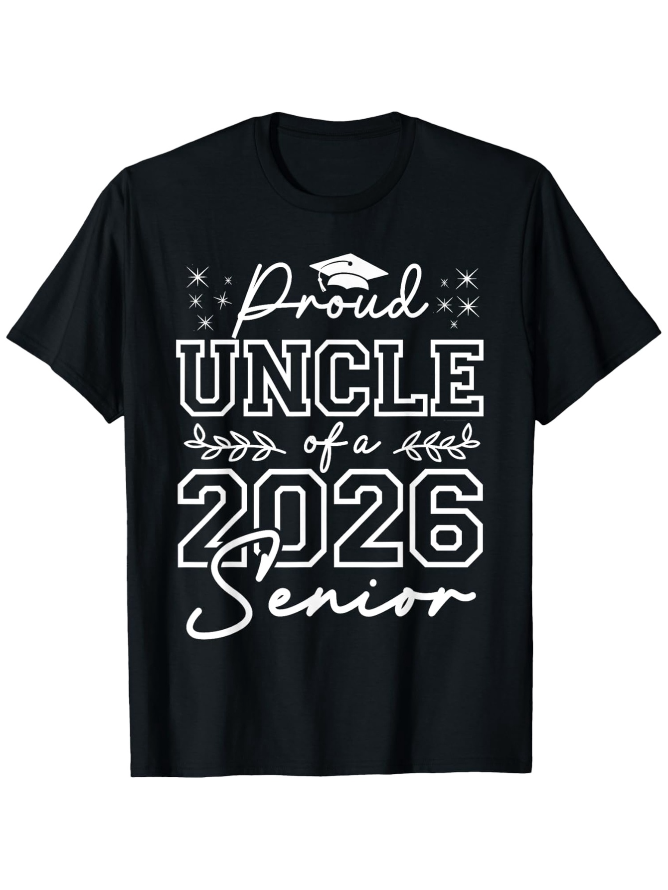 Men's Graphic T-Shirt Proud Uncle Of A 2026 Senior With Graduation Cap Motif Lettering Elements
