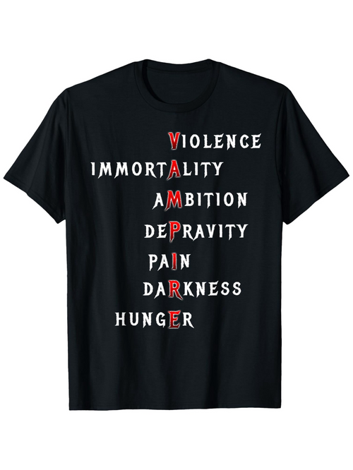 Men's Graphic T-Shirt Violence Immortality Ambition Depravity Pain Darkness Hunger Vampire