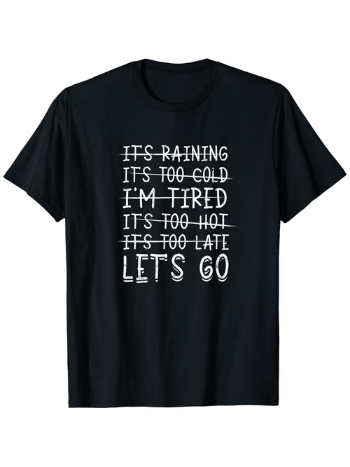 Men's Graphic T-Shirt Lets Go Motivational Text Bold Statement On Black Cotton Shirt