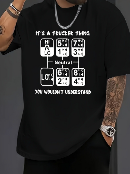 Men's Graphic T-Shirt Its A Trucker Thing Neutral Gear Chart Graphic Truck Shirt