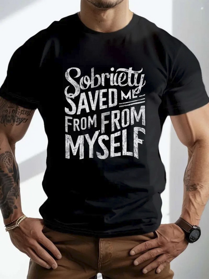Men's Graphic T-Shirt Sobriety Saved Me From Myself Bold White Statement Text T Shirt