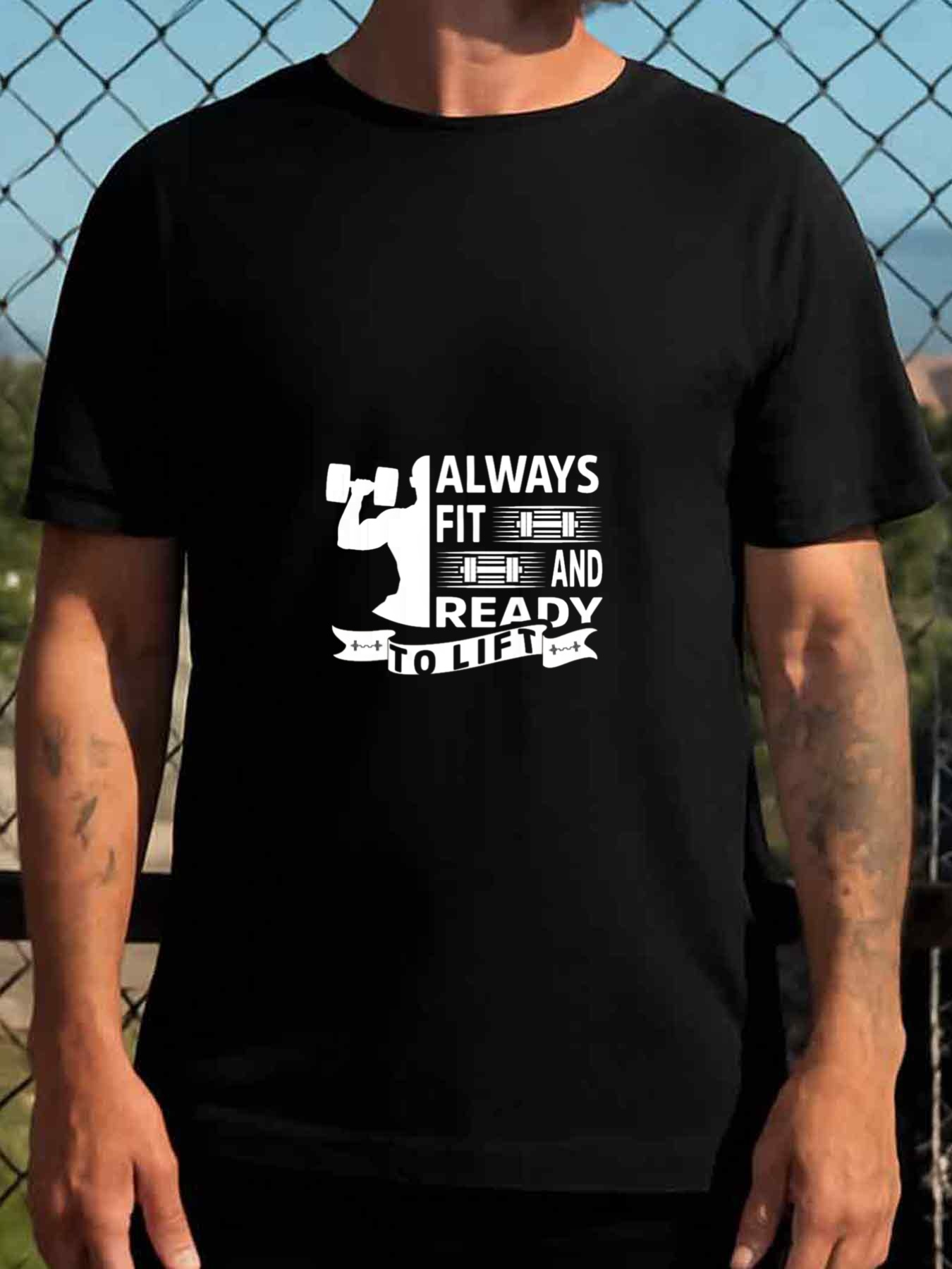 Men's Graphic T-Shirt Always Fit Motivational Quote With Weights And Fitness Banner