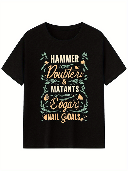 Men's Graphic T-Shirt Hammer Doubters And Mutants Reaching Eogar Nail Goals T Shirt