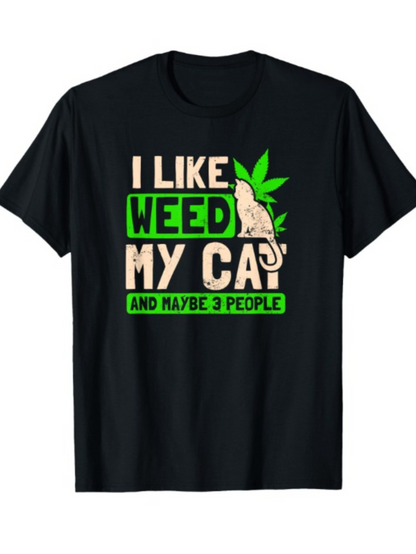 Men's Graphic T-Shirt I Like Weed And Maybe Three People Sitting Cat With Leaf