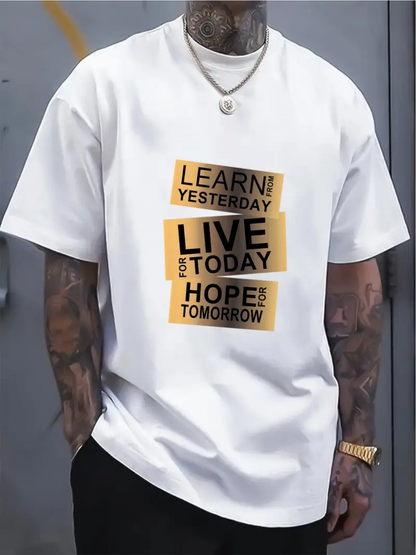 Men's Graphic T-Shirt Learn Yesterday Live Today Hope Tomorrow With Bold Motivational Lettering Contrast Blocks