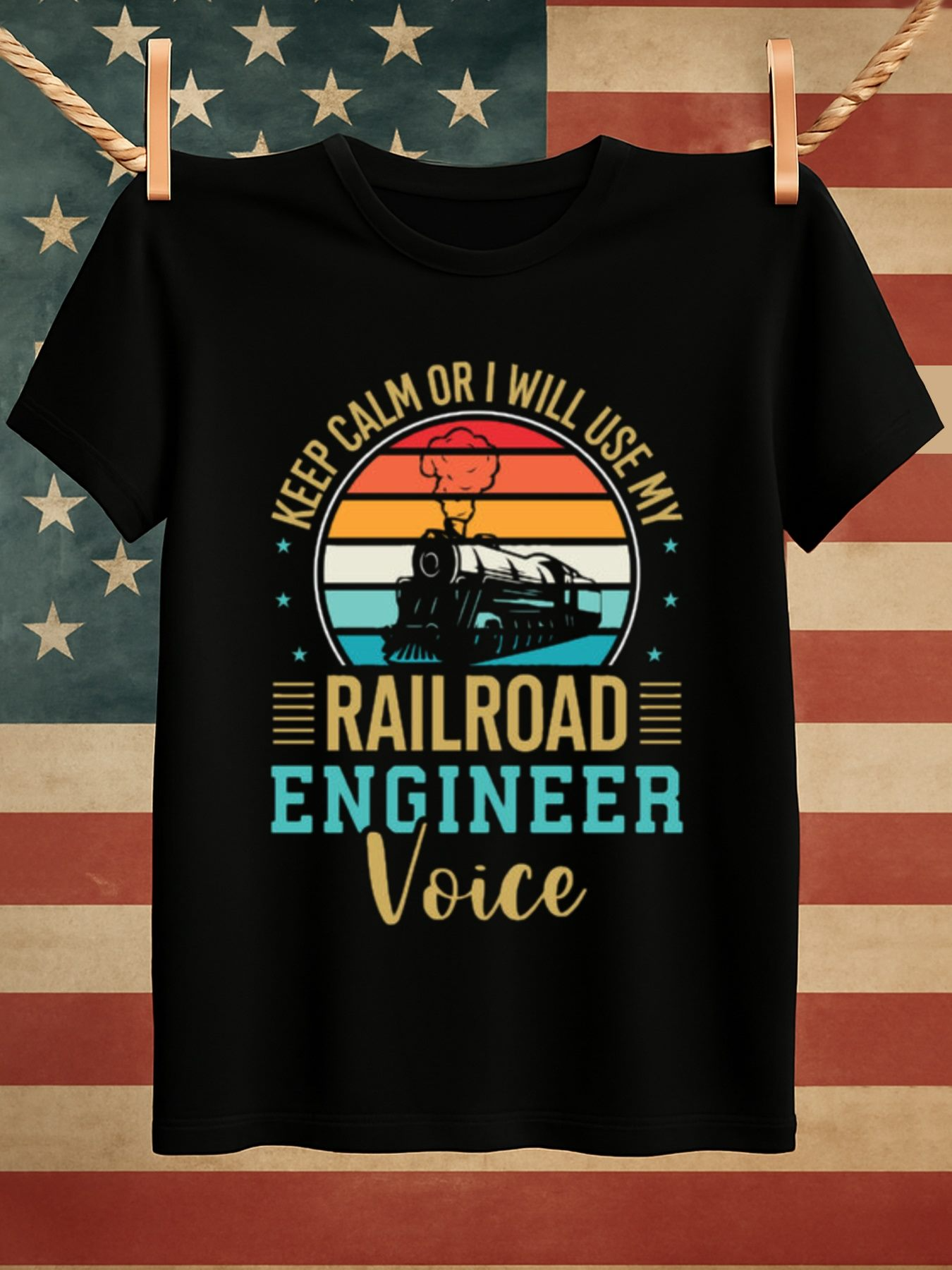 Men's Graphic T-Shirt Keep Calm Or I Will Use My Railroad Engineer Voice With Vintage Train Under Sunset