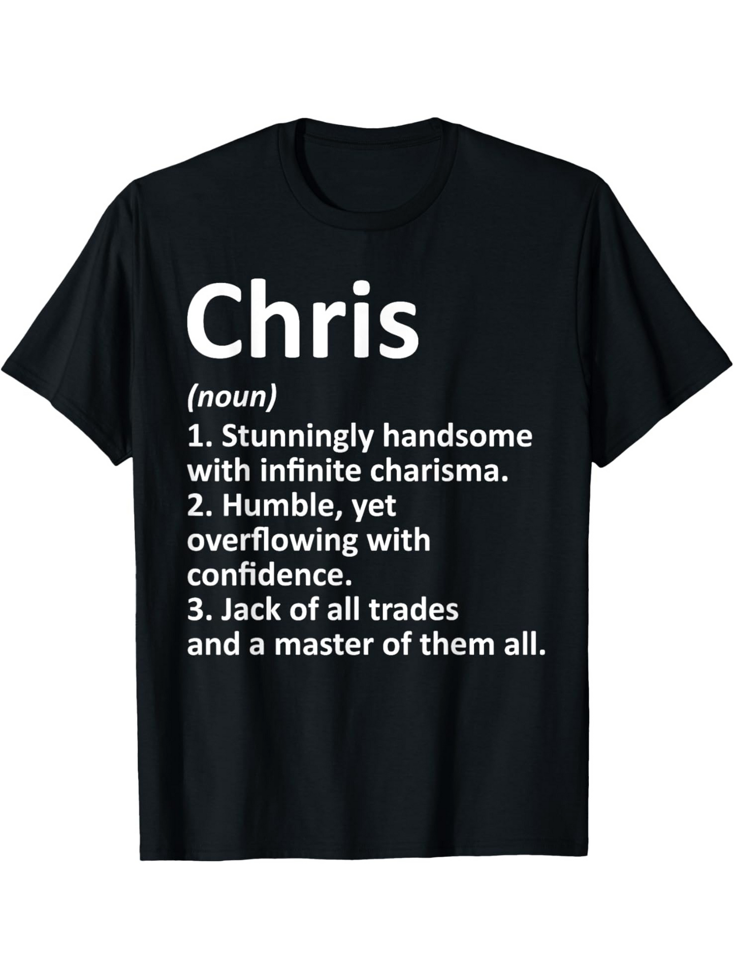 Men's Graphic T-Shirt Chris Noun Humble Overflowing With Confidence Charisma Trades Master