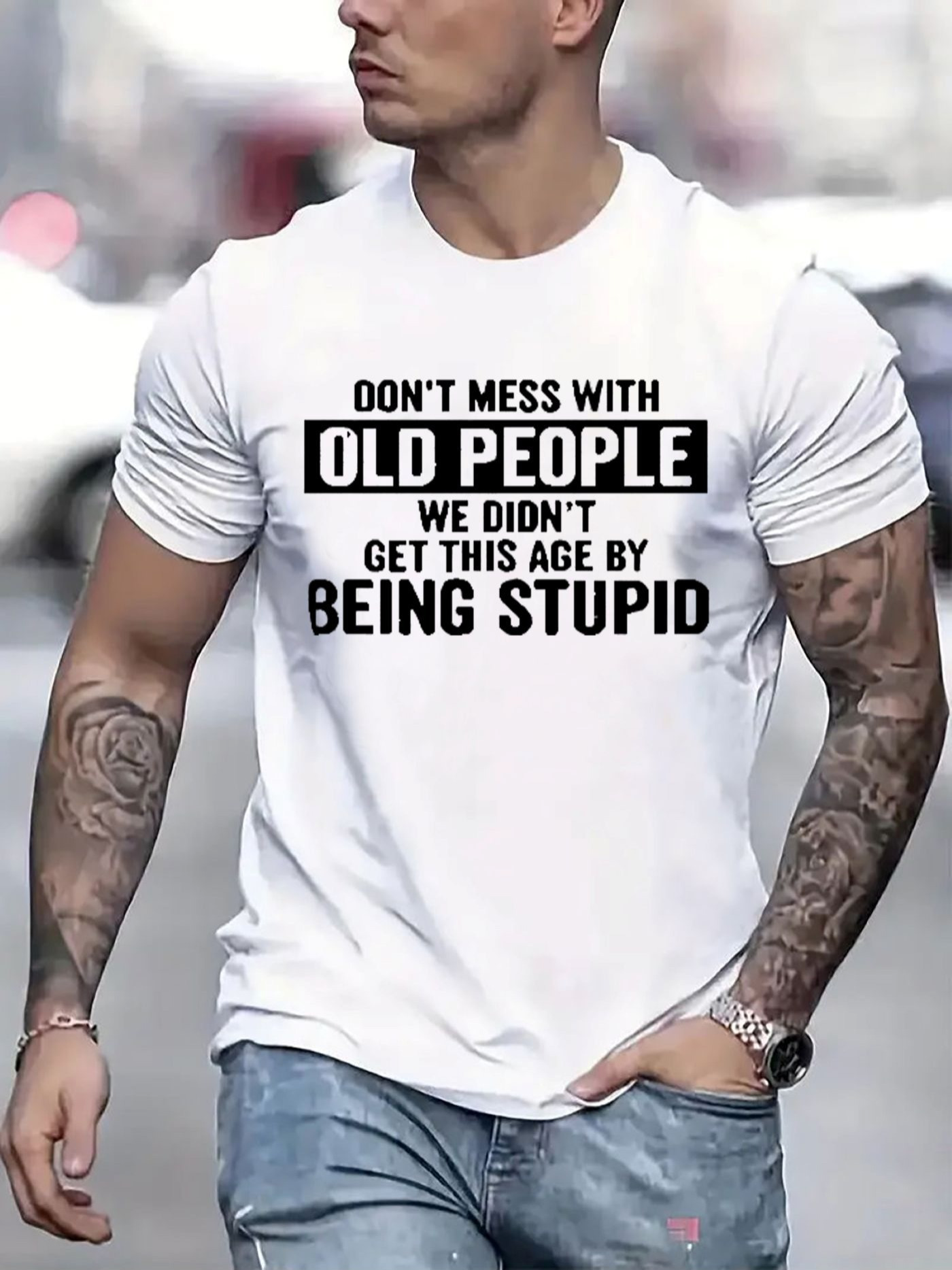 Men's Graphic T-Shirt Dont Mess With Old People Black Bold Letters On Street Style White Shirt