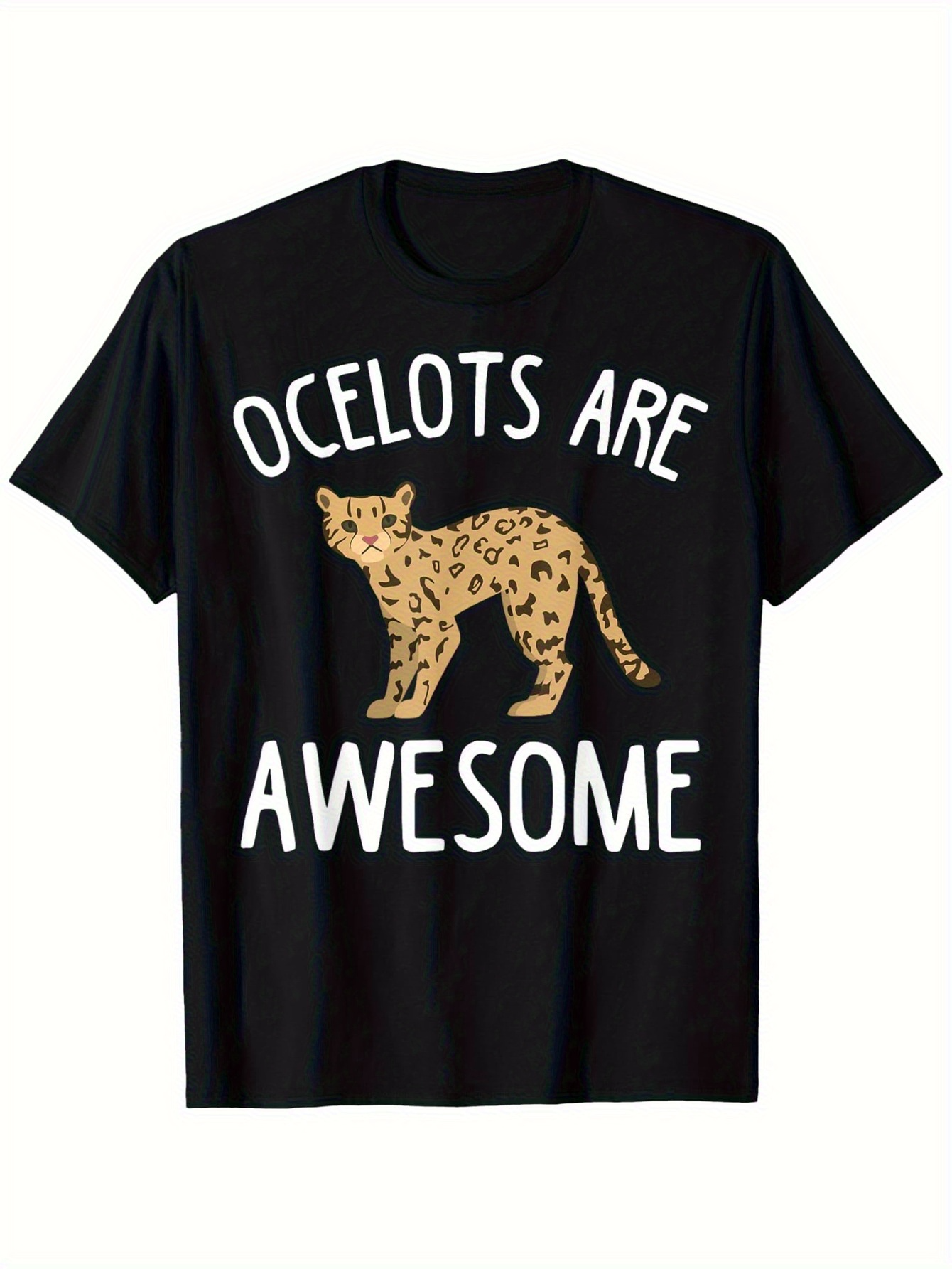 Men's Graphic T-Shirt Ocelots Are Awesome Standing Spotted Wild Cat Under Playful Lettering Ocelot