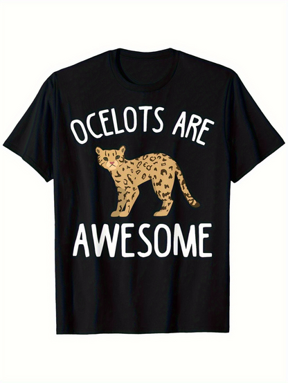 Men's Graphic T-Shirt Ocelots Are Awesome Standing Spotted Wild Cat Under Playful Lettering Ocelot