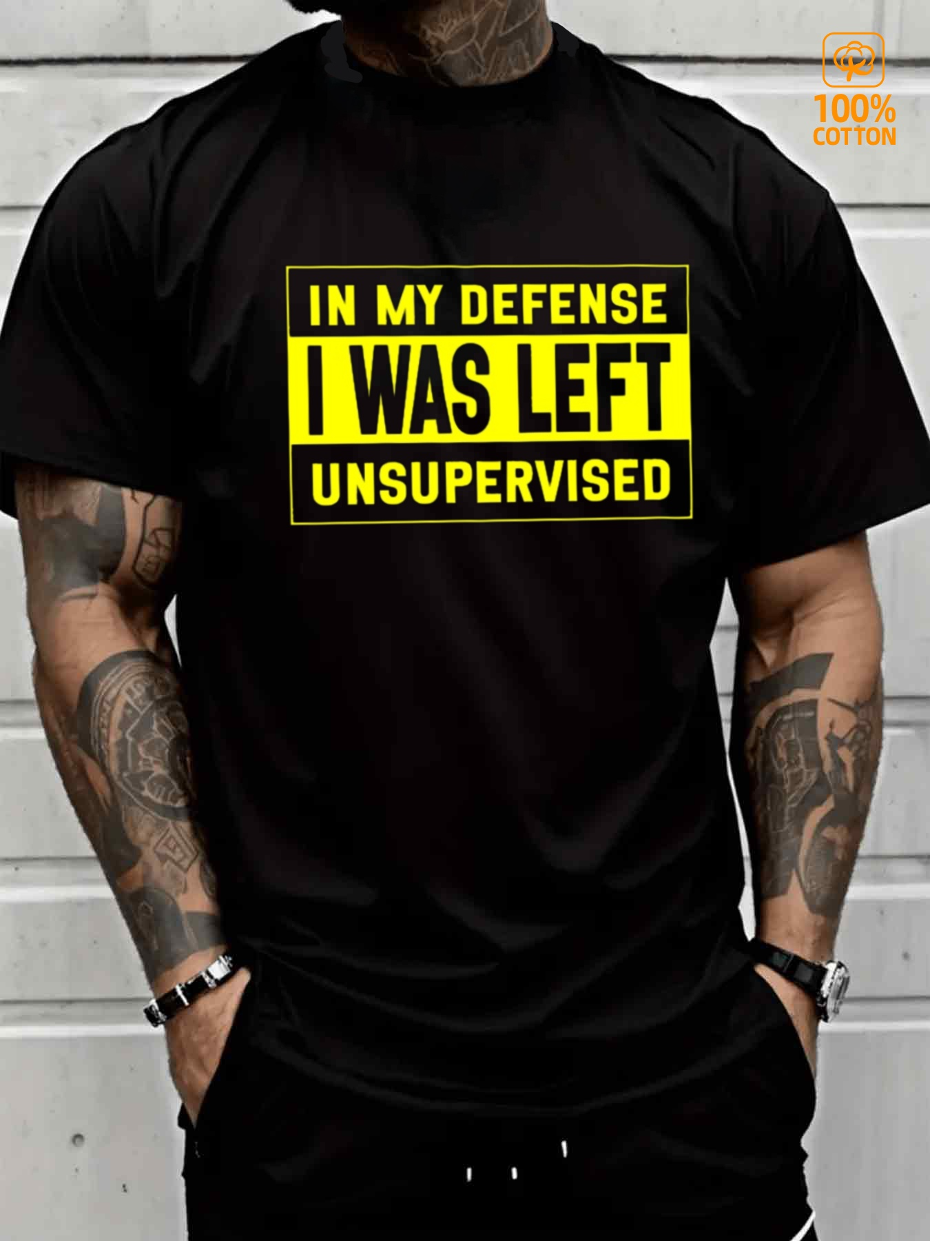 Men's Graphic T-Shirt In My Defense I Was Left Unsupervised Bold Yellow Sign Statement