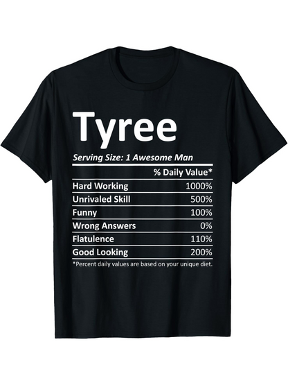 Men's Graphic T-Shirt Tyree Hard Working Good Looking Awesome Funny Man T Shirt