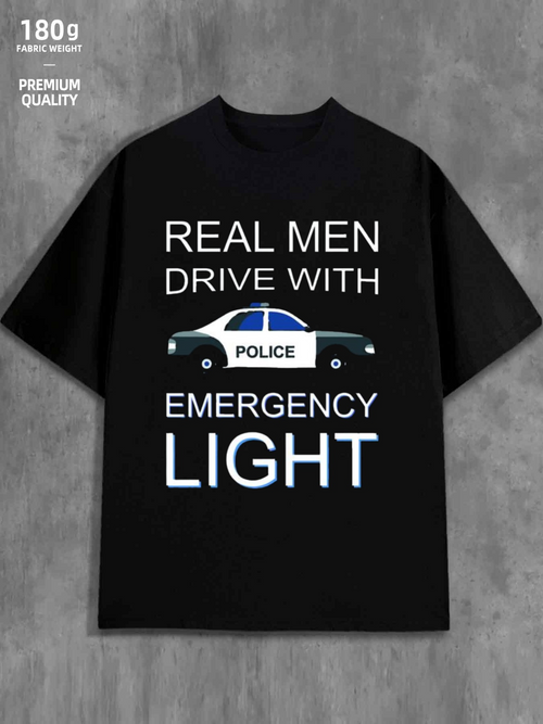 Men's Graphic T-Shirt Real Men Drive With Emergency Light Police Car Under Spotlight