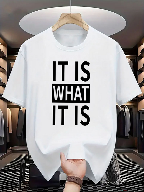 Men's Graphic T-Shirt It Is What It Is Bold Black Lettering On Minimal Graphic Statement Shirt