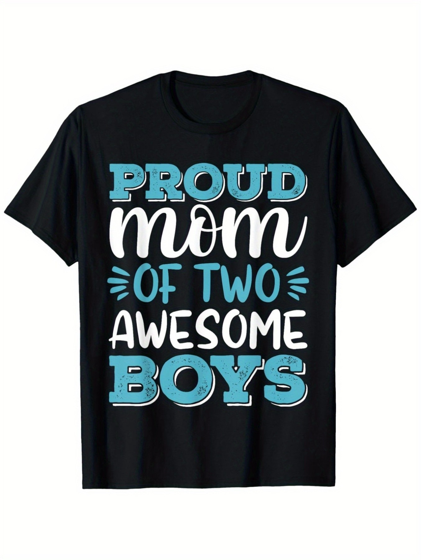 Men's Graphic T-Shirt Proud Mom Of Two Awesome Boys Bold Playful Lettering On Black T Shirt