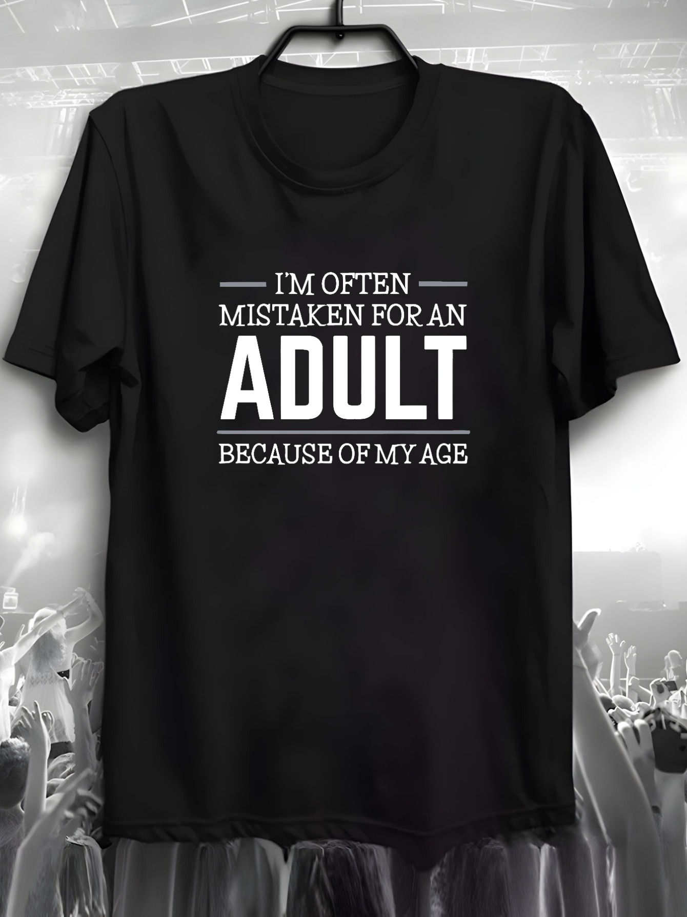 Men's Graphic T-Shirt Im Often Mistaken For An Adult Because Of My Age Bold Letter Statement Shirt